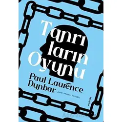 Tanrıların Oyunu - Paul Laurence Dunbar - Vacilando Kitap