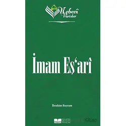 İmam Eşari - Nebevi Varisler 37 - İbrahim Bayram - Siyer Yayınları