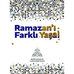 Ramazan’ı Farklı Yaşa - Yunus Emre Sayan - Hüner Yayınevi