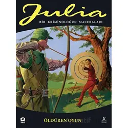 Julia: Bir Kriminoloğun Maceraları Cilt 83 Öldüren Oyun - Giancarlo Berardi - Mylos Kitap