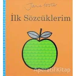 İlk Sözcüklerim - Jane Foster - Redhouse Kidz Yayınları