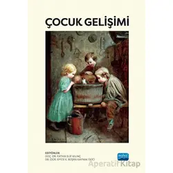 Çocuk Gelişimi - Kolektif - Nobel Akademik Yayıncılık
