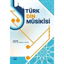 Türk Din Müsikisi - Kolektif - Nobel Akademik Yayıncılık