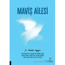 Maviş Ailesi - S. Haluk Uygur - Akademisyen Kitabevi