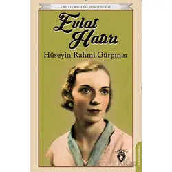 Evlat Hatırı - Hüseyin Rahmi Gürpınar - Dorlion Yayınları