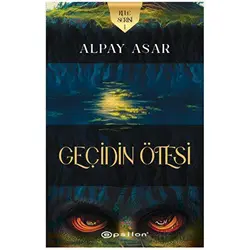 Kule Serisi 1 - Geçidin Ötesi - Alpay Asar - Epsilon Yayınevi
