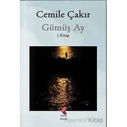 Gümüş Ay - Cemile Çakır - Klaros Yayınları