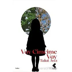 Vay Cimcime Vay - Talat Avcı - Klaros Yayınları