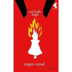 Yol Belli Değil - Engin Akbaba - Klaros Yayınları