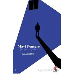 Mavi Pencere - Aydın Batur - Klaros Yayınları