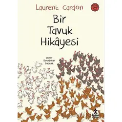 Bir Tavuk Hikayesi - Laurent Cardon - Doğan Çocuk