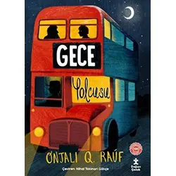 Gece Yolcusu - Onjali Q. Rauf - Doğan Çocuk