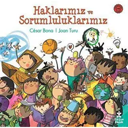 Haklarımız ve Sorumluluklarımız - Cesar Bona - Doğan Çocuk