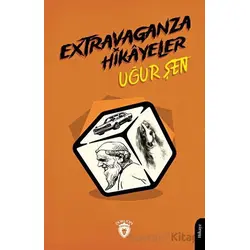 Extravaganza Hikayeler - Uğur Şen - Dorlion Yayınları