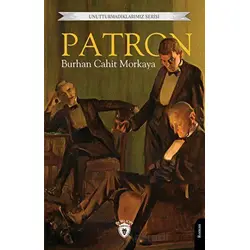 Patron - Burhan Cahit Morkaya - Dorlion Yayınları