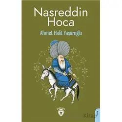 Nasreddin Hoca - Ahmet Halit Yaşaroğlu - Dorlion Yayınları