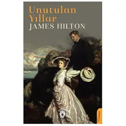Unutulan Yıllar - James Hilton - Dorlion Yayınları