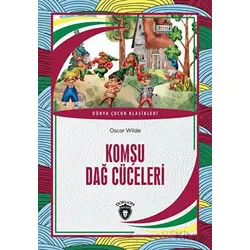 Komşu Dağ Cüceleri - Oscar Wilde - Dorlion Yayınları