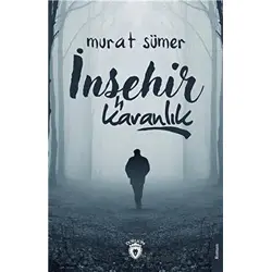İnşehir - Karanlık - Murat Sümer - Dorlion Yayınları