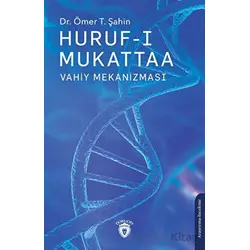 Huruf-ı Mukattaa (Vahiy Mekanizması) - Ömer T. Şahin - Dorlion Yayınları