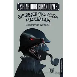 Sherlock Holmes’in Maceraları - Baskerville Köpeği 1 - Sir Arthur Conan Doyle - Dorlion Yayınları