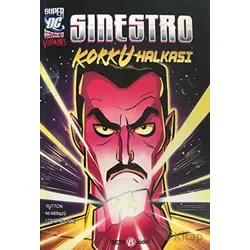 Super DC VILLAINS Sinestro Korku Halkası - Laurie S. Sutton - Beta Kids