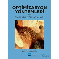 Optimizasyon Yöntemleri ve Matlab Uygulamaları - Nurhan Karaboğa - Nobel Akademik Yayıncılık