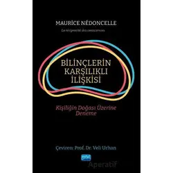 Bilinçlerin Karşılıklı İlişkisi - Maurice Nedoncelle - Nobel Akademik Yayıncılık
