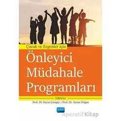 Çocuk ve Ergenler İçin Önleyici Müdahale Programları - Kolektif - Nobel Akademik Yayıncılık