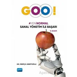 “Goo!” Yeni Normal Sanal Yönetim ile Başarı - Meriç E. Bebitoğlu - Nobel Akademik Yayıncılık
