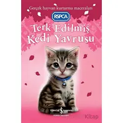 Terk Edilmiş Kedi Yavrusu - Sue Mongredien - İş Bankası Kültür Yayınları