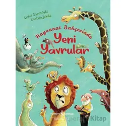 Hayvanat Bahçesinde Yeni Yavrular - Sophie Schoenwald - İş Bankası Kültür Yayınları