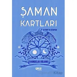 Şaman Falı Kartları ve Kitapçığı - Evangelia Volanis - Gece Kitaplığı