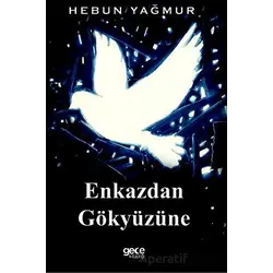 Enkazdan Gökyüzüne - Hebun Yağmur - Gece Kitaplığı