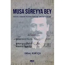 Musa Süreyya Bey - Erdal Kurtçu - Gece Kitaplığı