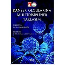 Kanser Olgularına Multidisipliner Yaklaşım - Alper Karagöz - Gece Kitaplığı
