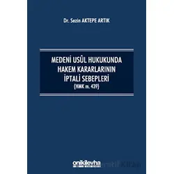 Medeni Usul Hukukunda Hakem Kararlarının İptali Sebepleri