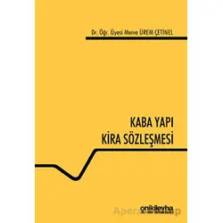 Kaba Yapı Kira Sözleşmesi - Merve Ürem Çetinel - On İki Levha Yayınları