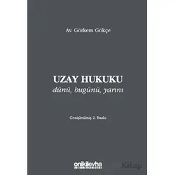 Uzay Hukuku - Görkem Gökçe - On İki Levha Yayınları