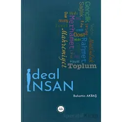 İdeal İnsan - Bahattin Akbaş - Diyanet İşleri Başkanlığı