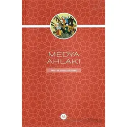Medya Ahlakı - Abdullah Özkan - Diyanet İşleri Başkanlığı