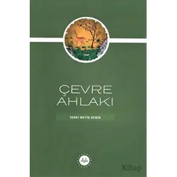 Çevre Ahlakı - Vehbi Metin Demir - Diyanet İşleri Başkanlığı