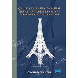 Çelik Yapıların Tasarım Hesap ve Yapım Esasları Tasarım Akış Diyagramları