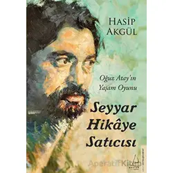 Seyyar Hikaye Satıcısı - Hasip Akgül - Destek Yayınları