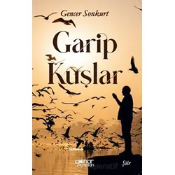Garip Kuşlar - Gencer Sonkurt - Gülnar Yayınları