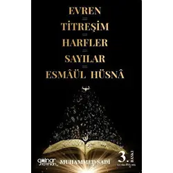 Evren=Titreşim=Harfler=Sayılar=Esmaül Hüsna - Muhammed Sadi - Gülnar Yayınları