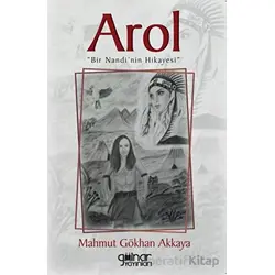 Arol - Mahmut Gökhan Akkaya - Gülnar Yayınları