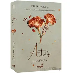 Ateş - Ulaşmak - Filiz Puluç - İndigo Kitap
