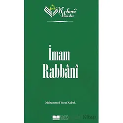 İmam Rabbani - Nebevi Varisler 77 - Muhammed Yusuf Akbak - Siyer Yayınları