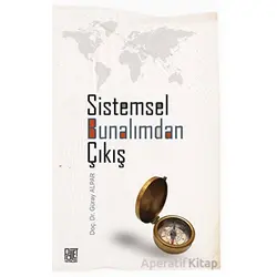 Sistemsel Bunalımdan Çıkış - Güray Alpar - Palet Yayınları